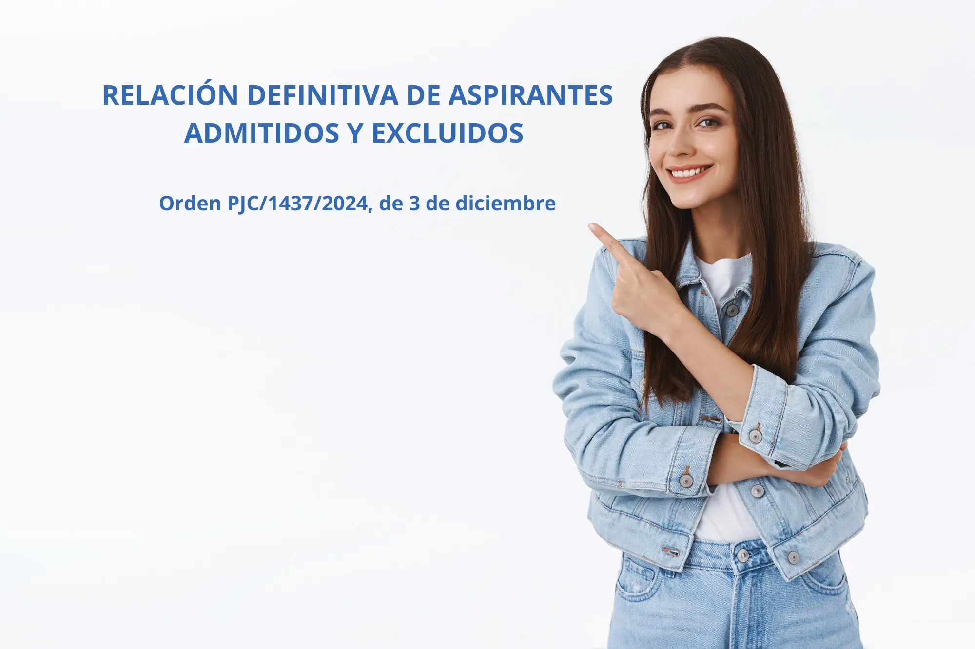 RELACIÓN DEFINITIVA DE ASPIRANTES ADMITIDOS Y EXCLUIDOS DEL PROCESO SELECTIVO – Auxilio, Tramitación y Gestión.
